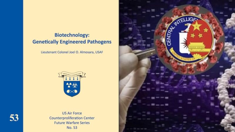 WUHAN-GATES – 88. VIRUS SINTETICI: BIO-ARMI OCCULTE DEL PENTAGONO. Esclusivo Rapporto US AIR FORCE sugli Esperimenti JASON Group prima del SARS-Cov-2 da Laboratorio